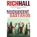 Magnificent Bastards