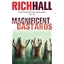 Magnificent Bastards