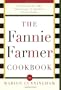 The Fannie Farmer Cookbook: Anniversary
