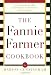 The Fannie Farmer Cookbook: Anniversary