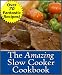 Books : The Amazing Slow Cooker Cookbook