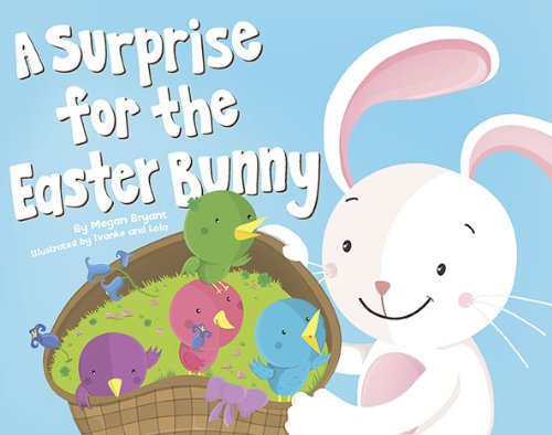 A Surprise for the Easter Bunny