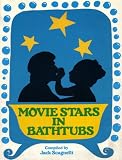 Movie Stars in Bathtubs (Blue Hardcover 1975 Printing)
