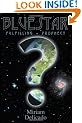 Blue Star: Fulfilling Prophecy