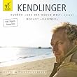 Kendlinger - Dvorak ''Aus Der Neuen Welt'', Mozart ''Haffner''