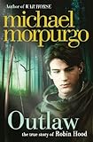 Outlaw : the story of Robin Hood