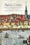 Baltic Cities: Perspectives on Urban and Regional Change in the Baltic Sea Area