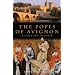 The Popes of Avignon: A Century in Exile