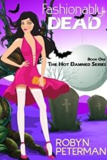 Fashionably Dead (Hot Damned Series)
