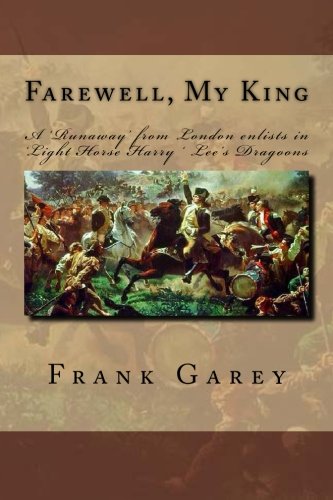 Farewell, My King, by Frank B. Garey