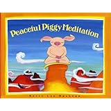 Peaceful Piggy Meditation (Albert Whitman Prairie Books)