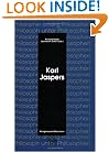 Karl Jaspers: Philosopher Among Philosophers / Philosoph Unter Philosophen