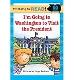Produkt-Bild: (I'M GOING TO WASHINGTON TO VISIT THE PRESIDENT) BY Ziefert, Harriet(Author)Paperback Aug-2006