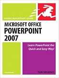 Microsoft Office PowerPoint 2007 for Windows (Visual QuickStart Guide) Tom Negrino