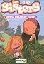 Les Sisters, Tome 1 : Expos� grandeur nature