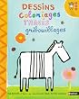 Dessins, coloriages, trac�s, gribouillages