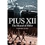 Pius XII: The Hound of Hitler