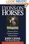 Lyons on Horses: John Lyons' Proven Conditioned-Response Training Program