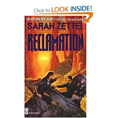 Reclamation by Sarah Zettel