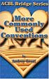 More Commonly Used Conventions (ACBL Bridge)