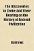 The Discoveries in Crete; And Their Bearing on the History of Ancient Civilization