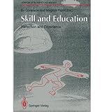 Skill and education : reflection and experience