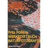 Werkstattbuch Naturfotografie