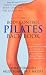 The Body Control Pilates Back Book