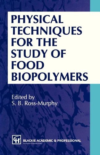 Physical Techniques for the Study of Food Biopolymers