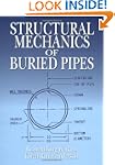 Structural Mechanics of Buried Pipes