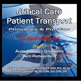 Critical Care Patient Transport, Principles & Practice, 8 Disc CD Audio Box Set [CD on Demand]