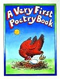 A Very First Poetry Book (A Poetry book)