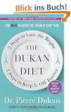 The Dukan Diet: 2 Steps to Lose the Weight, 2 Steps to Keep It Off Forever