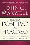 El Lado Positivo del Fracaso (Spanish Edition)