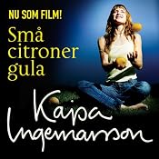 Små citroner gula [Small Yellow Lemons] | [Kajsa Ingemarsson]