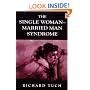 The Single Woman-Married Man Syndrome