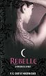 La Maison de la Nuit, Tome 4 : Rebelle
