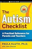 The Autism Checklist: A Practical Reference for Parents and Teachers (J-B Ed: Checklist)