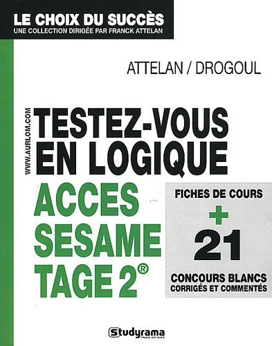 Testez-vous en logique SESAME, ACCES, TAGE 2