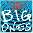 Big Ones
