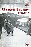 Glasgow Subway, 1896-1977