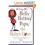 When the Belly Button Pops, the Baby�s Done: A Month-by-Month Guide to Surviving (and Loving) Your Pregnancy