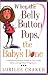 When the Belly Button Pops, the Babys Done: A Month-by-Month Guide to Surviving (and Loving) Your Pregnancy
