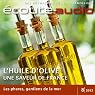 H&ouml;rbuch Écoute audio - L'huile d'olive de France. 8/2012: Französisch lernen Audio - Französisches Olivenöl