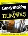 Candy Making For Dummies by David Jones