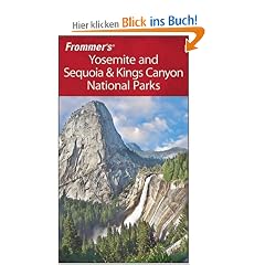 Frommer's Yosemite and Sequoia & Kings Canyon National Parks (Frommer's Yosemite & Sequoia/Kings Canyon National Parks)