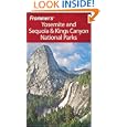 Frommer's Yosemite and Sequoia & Kings Canyon National Parks (Park Guides)
