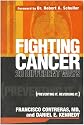 Fighting Cancer 20 Different Ways: Preventing It. Reversing It.