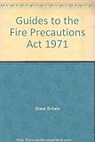 Guides to the Fire Precautions Act 1971