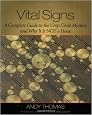 Vital Signs: A Complete Guide to the Crop Circle Mystery and Why It is Not a Hoax